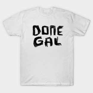 Done Gal, Ireland, Donegal T-Shirt